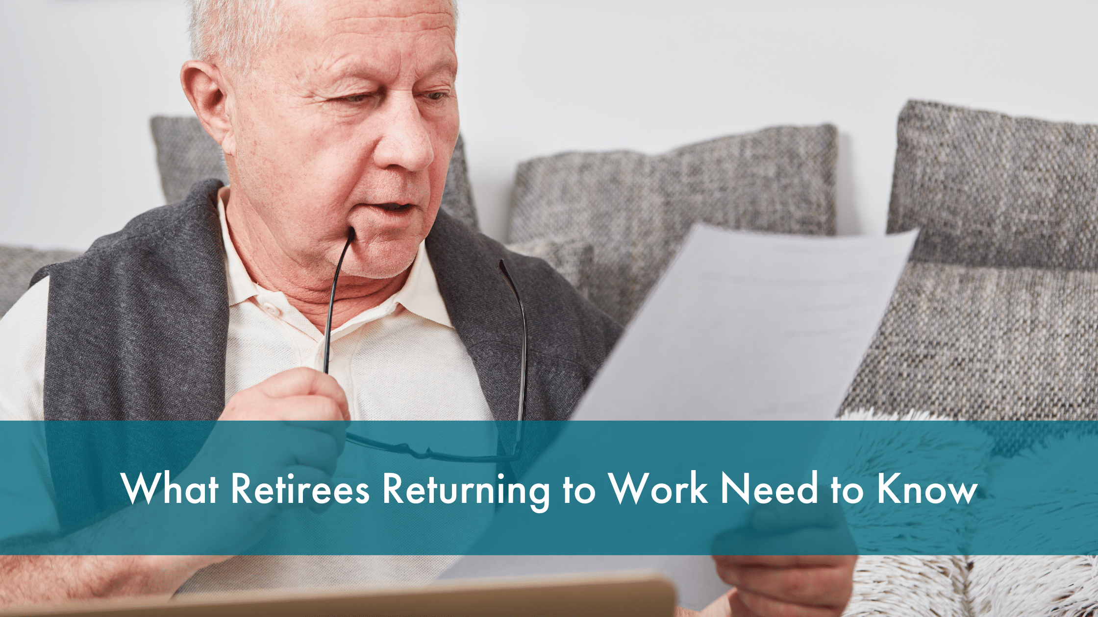 what retirees returning to work need to know
