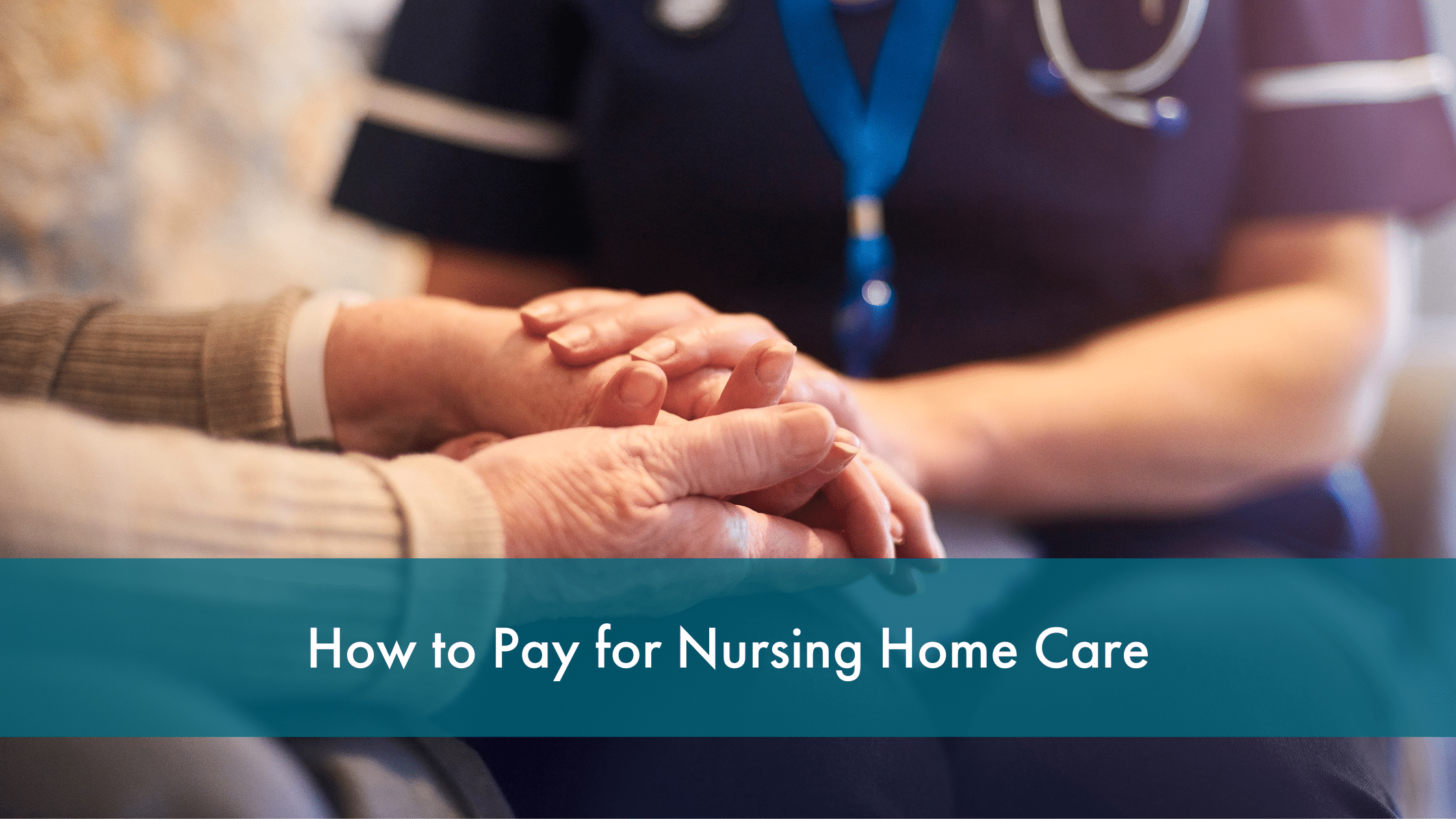 how to pay for nursing home care