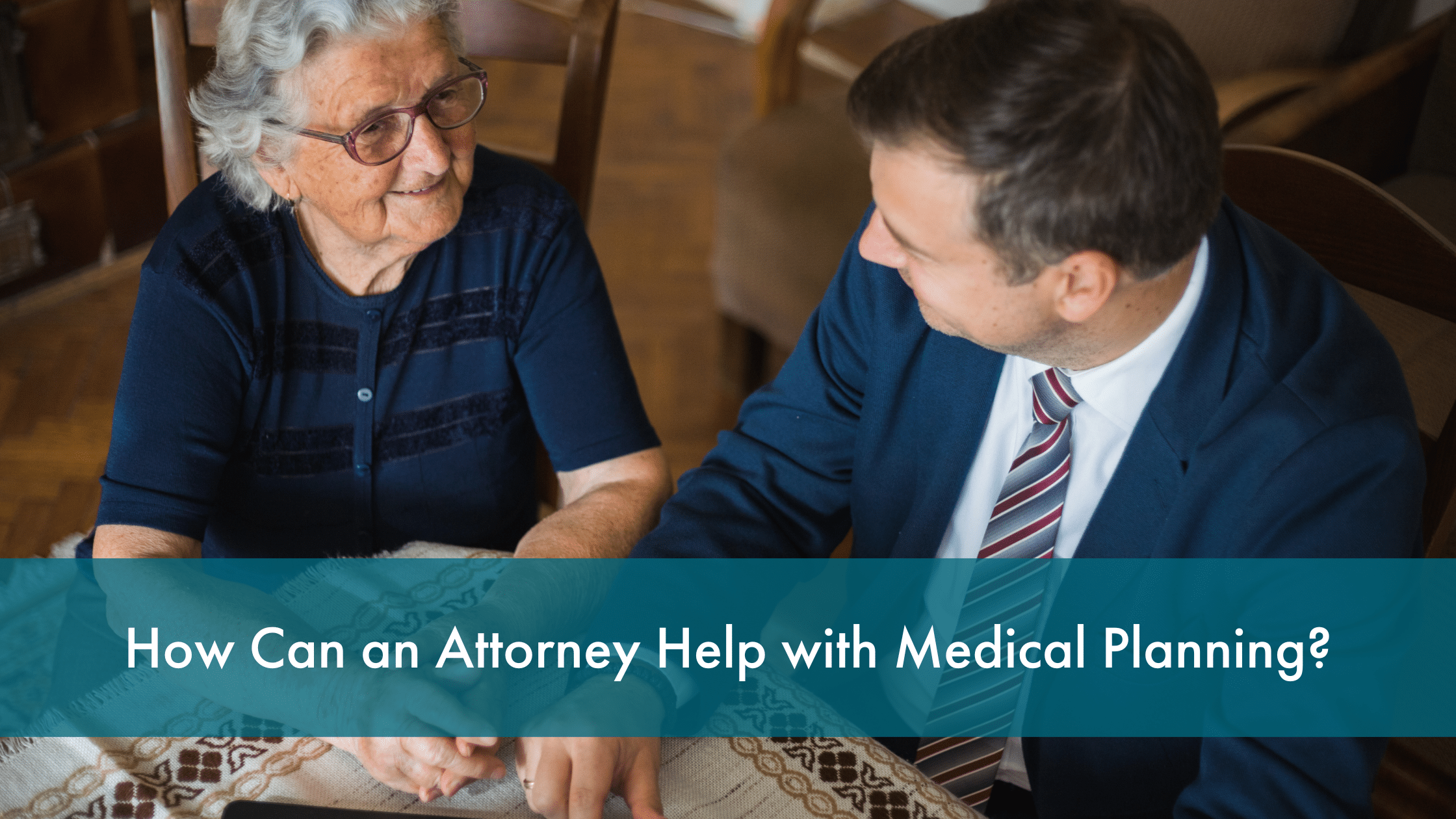 how can an attorney help with medical planning
