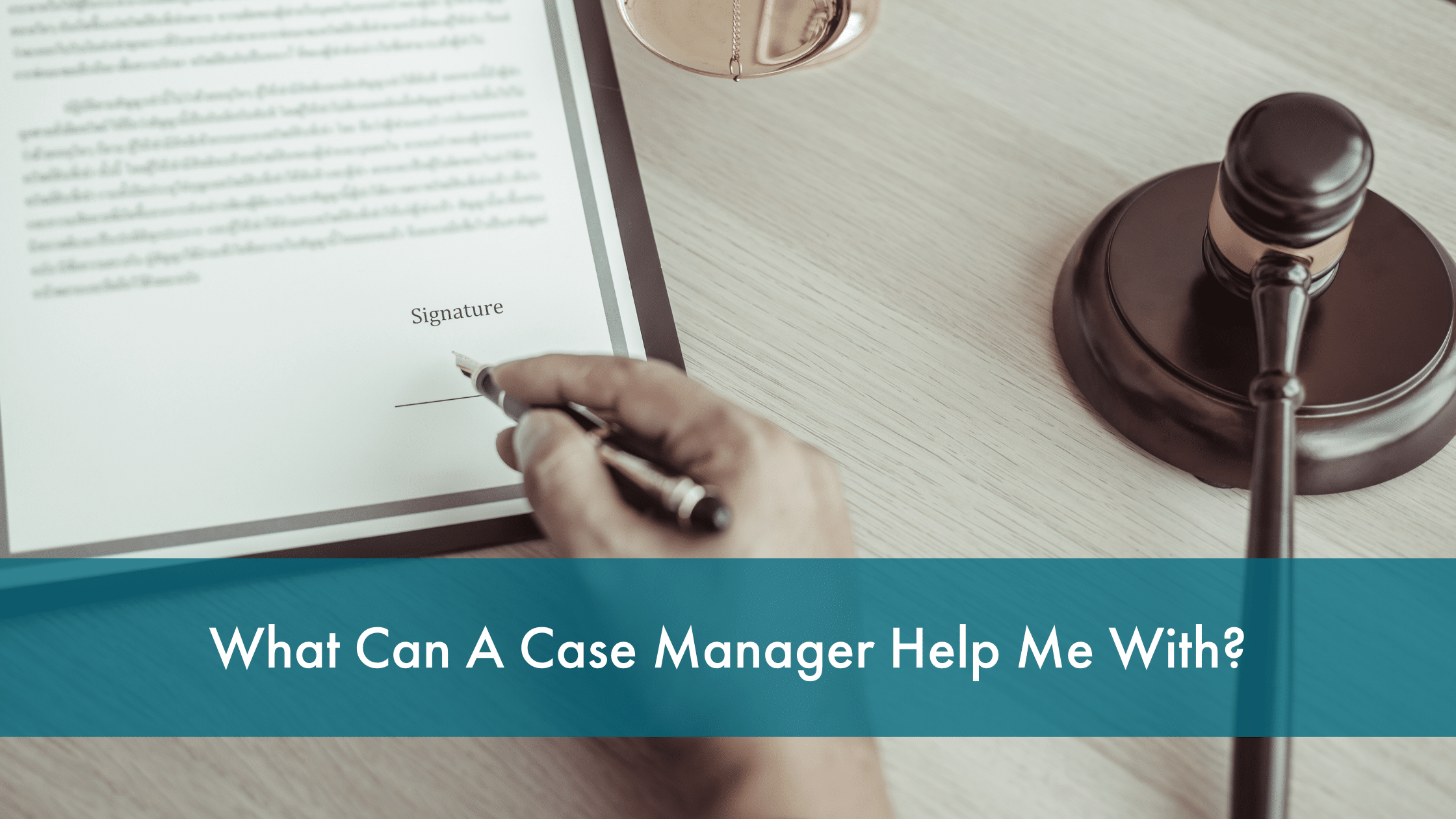 what can a case manager help me with