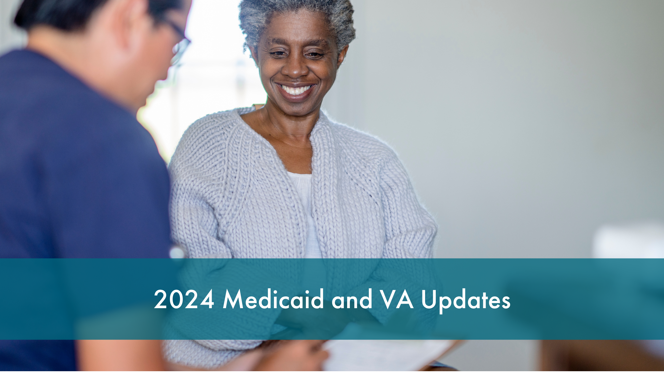 2024 Medicaid and VA Updates